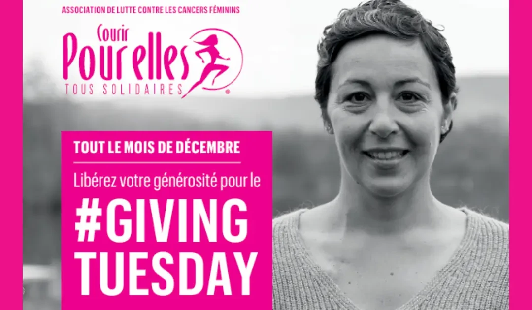 Giving Tuesday : votre don est essentiel dans la lutte contre les cancers féminins
